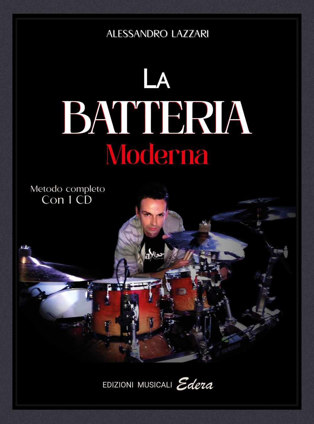 La batteria moderna. Con CD-Audio