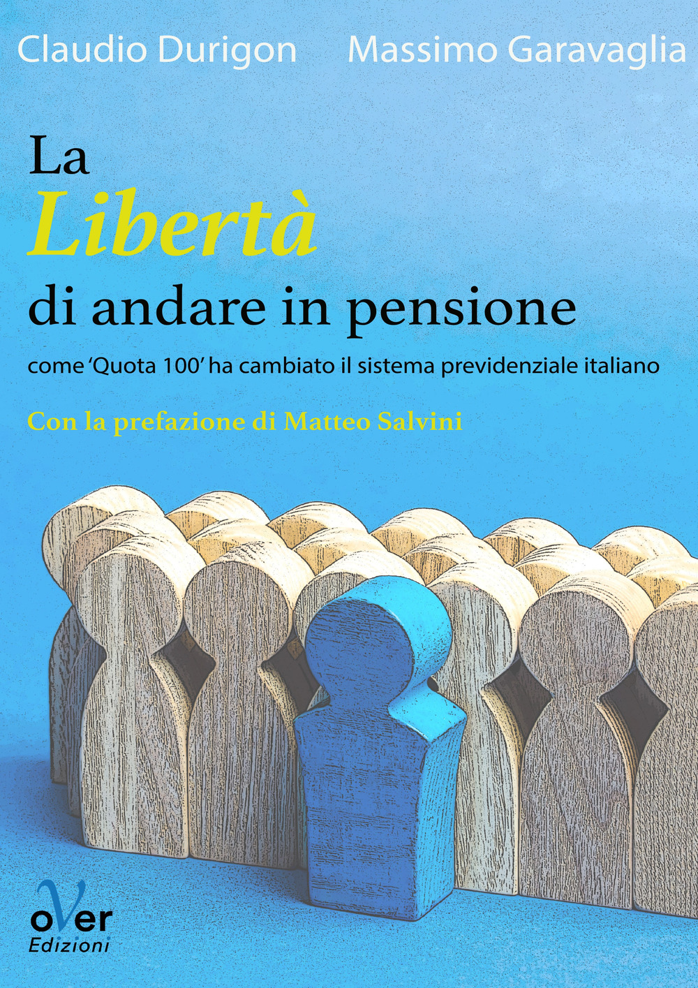 La libertà di andare in pensione. Come «Quota 100» ha cambiato il sistema previdenziale italiano