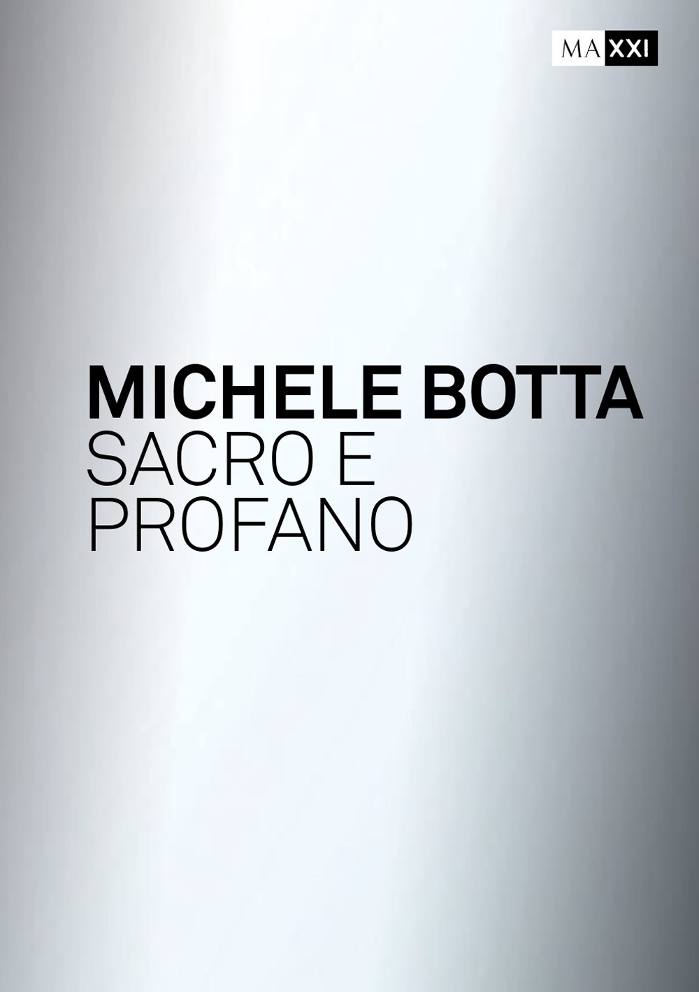 Mario Botta. Sacro e profano-Sacred and profane. Ediz. bilingue