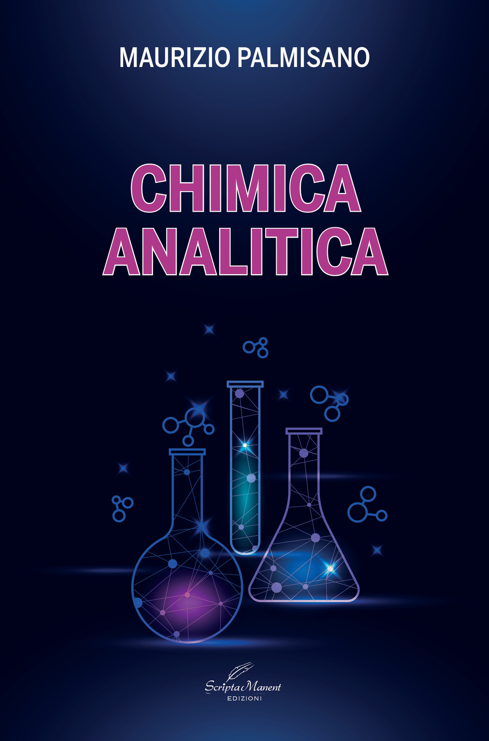 Chimica analitica. Guida allo studio della composizione chimica dei materiali