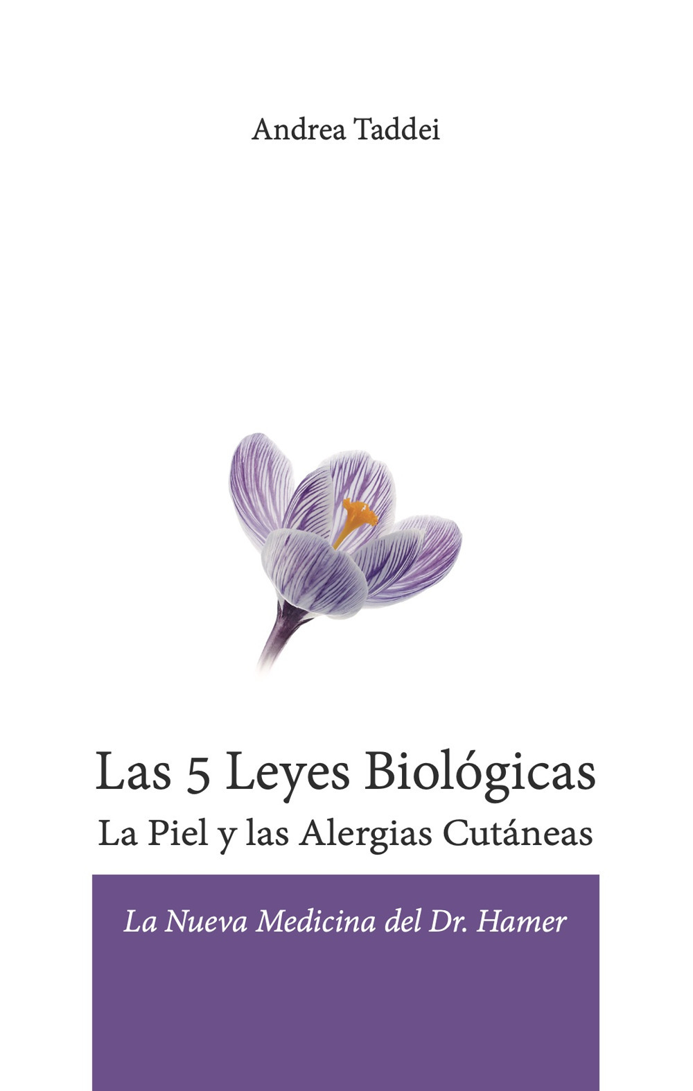 Las 5 leyes biologicas. La piel y las alergias cutaneas. La nueva medicina del Dr. Hamer