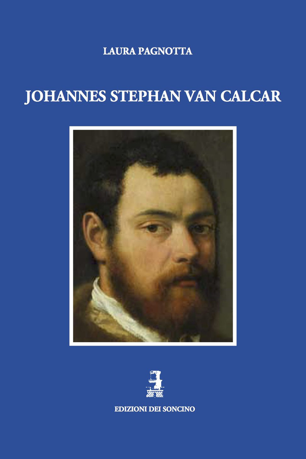 Johannes Stephan van Calcar. Ediz. illustrata