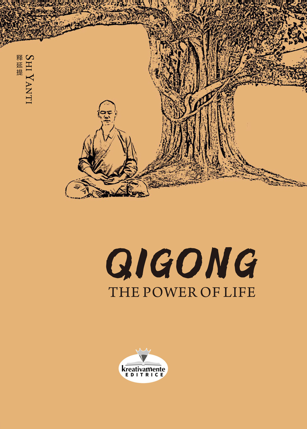 Qigong. The power of life. Ediz. illustrata