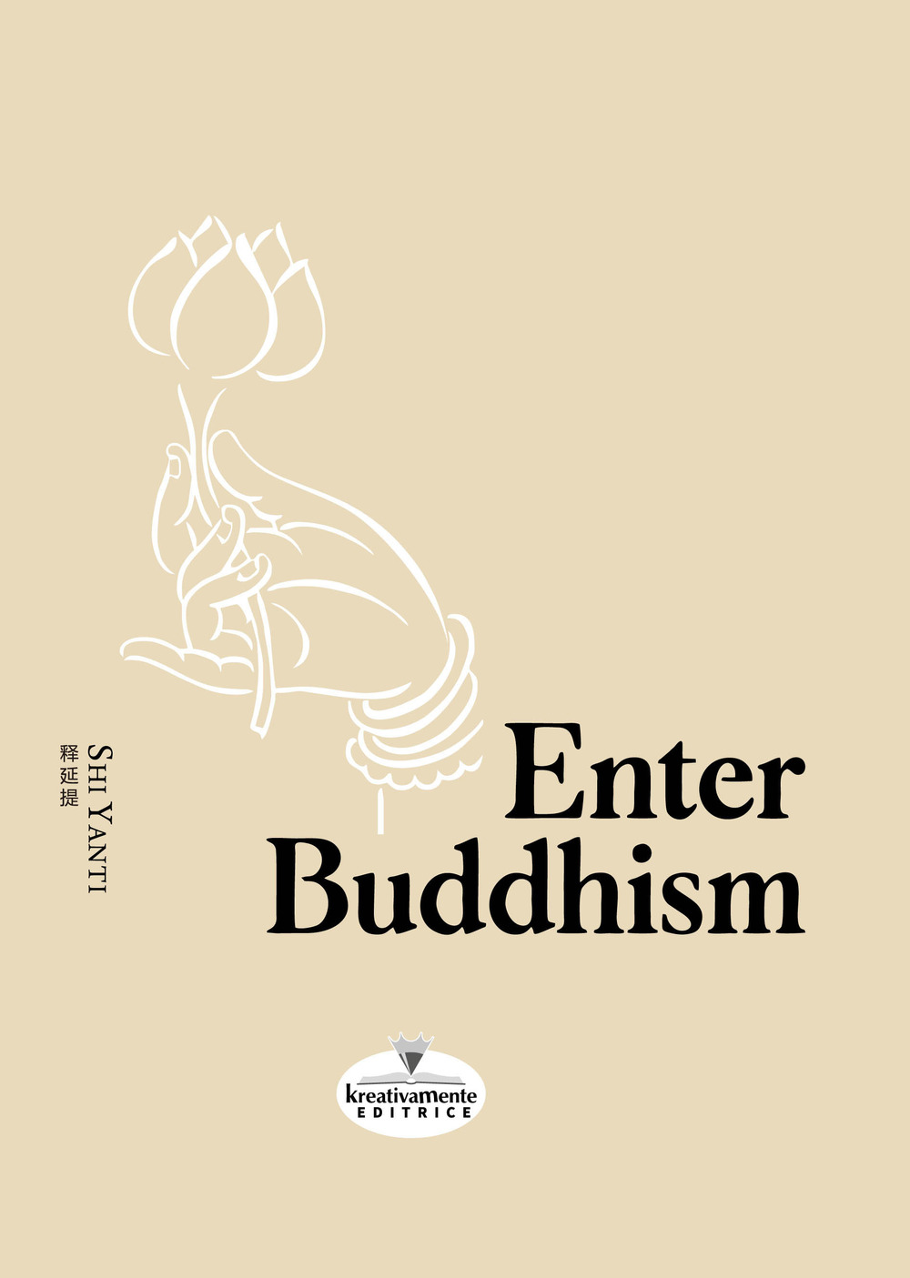 Enter Buddhism