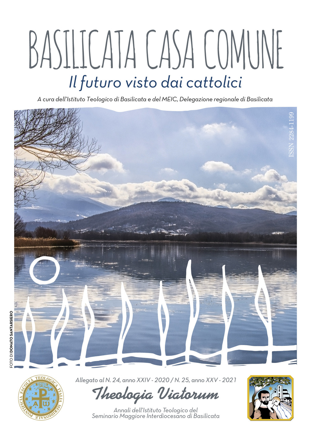 Theologia viatorum. Annali dell'istituto teologico del seminario maggiore interdiocesano di Basilicata (2020). Vol. 25: Basilicata casa comune il futuro visto dai cattolici