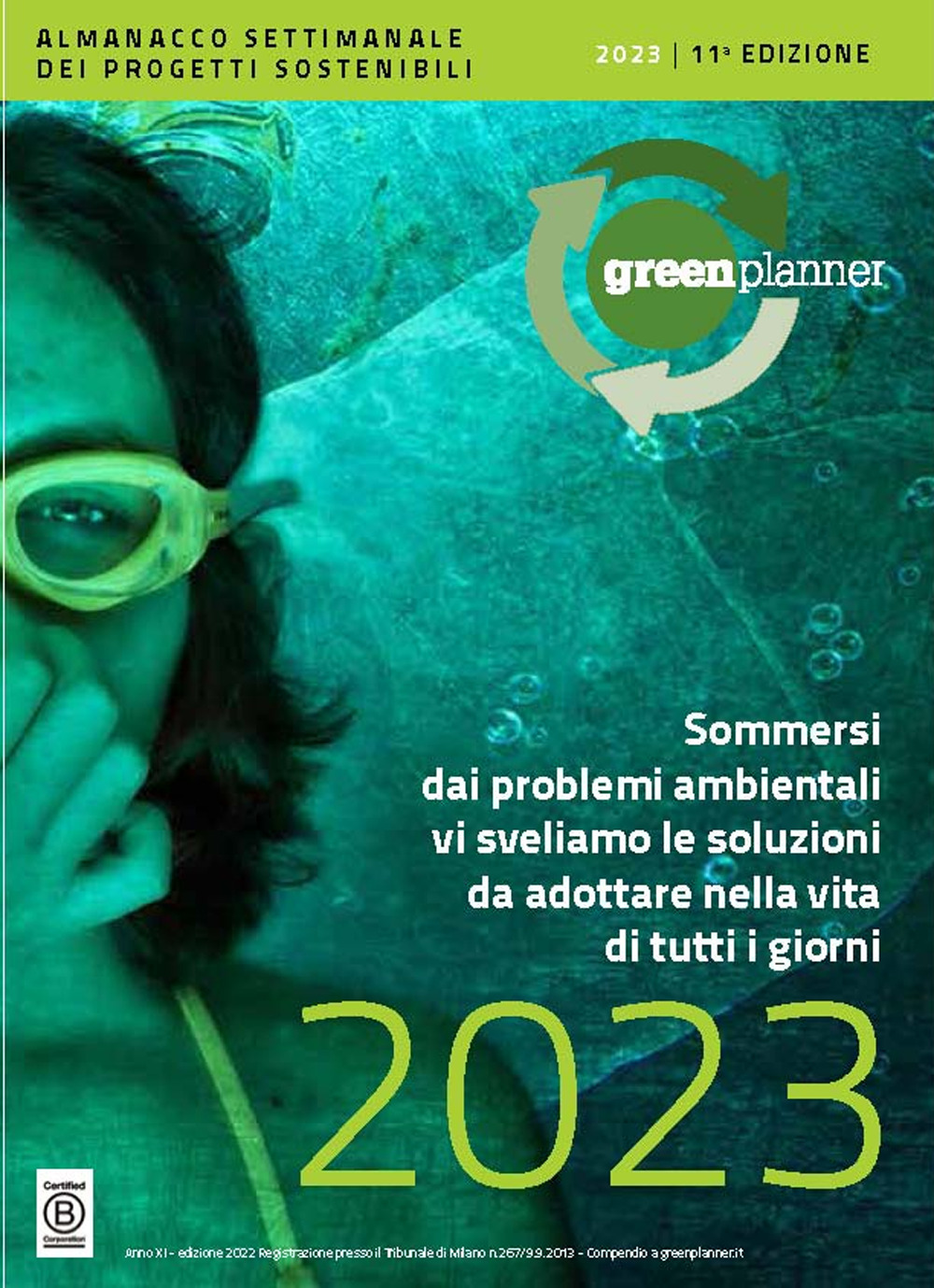 Green Planner 2023. L'almanacco-agenda della sostenibilità: tecnologie, progetti sostenibili e buone pratiche Green