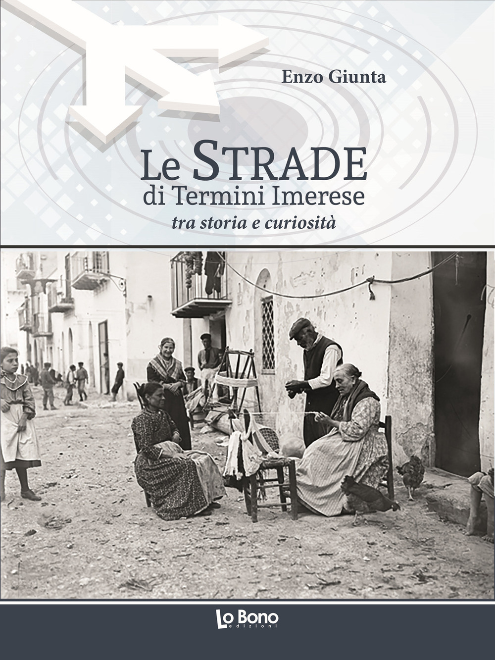 Le strade di Termini Imerese tra storia e curiosità