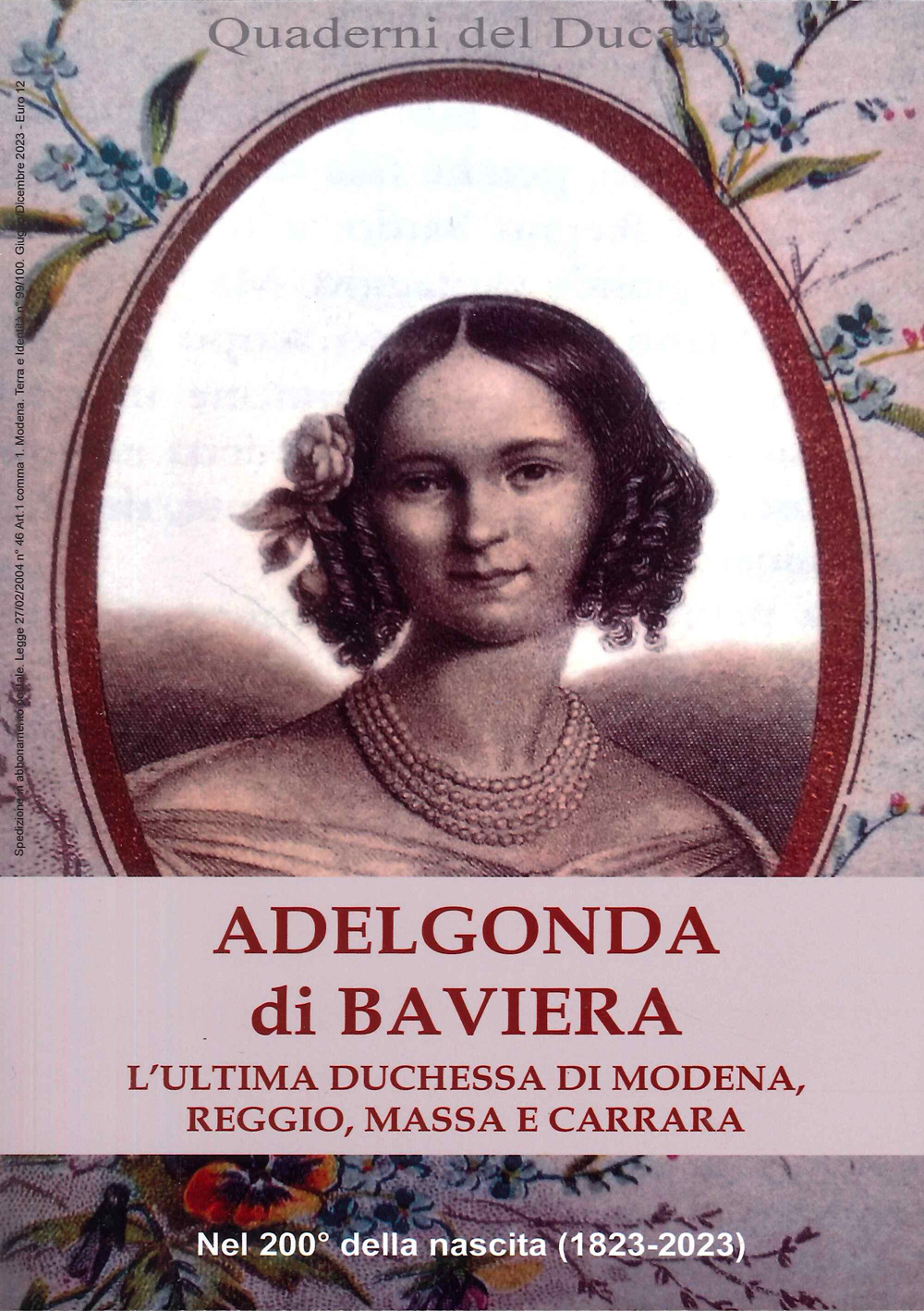 Adelgonda di Baviera. L'ultima duchessa di Modena, Reggio, Massa e Carrara