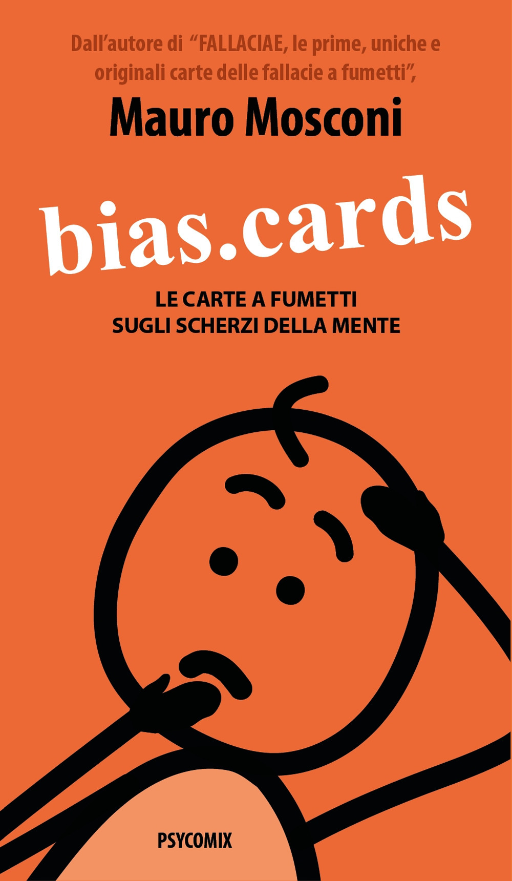 Bias.Cards. Le carte a fumetti sugli scherzi della mente. Ediz. integrale