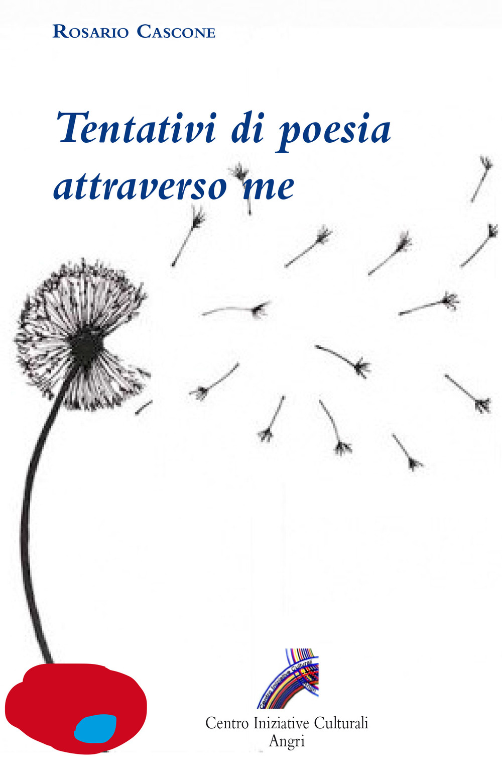 Tentativi di poesia attraverso me