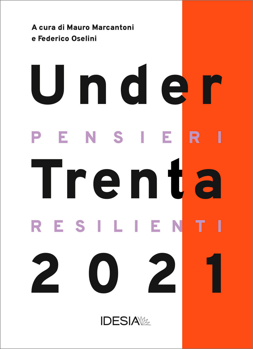 UnderTrenta 2021. Pensieri resilienti