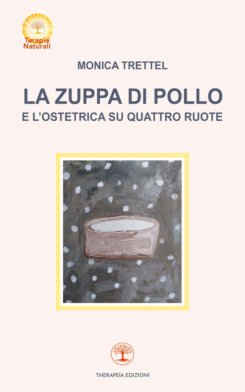 La zuppa di pollo e l'ostetrica su quattro ruote