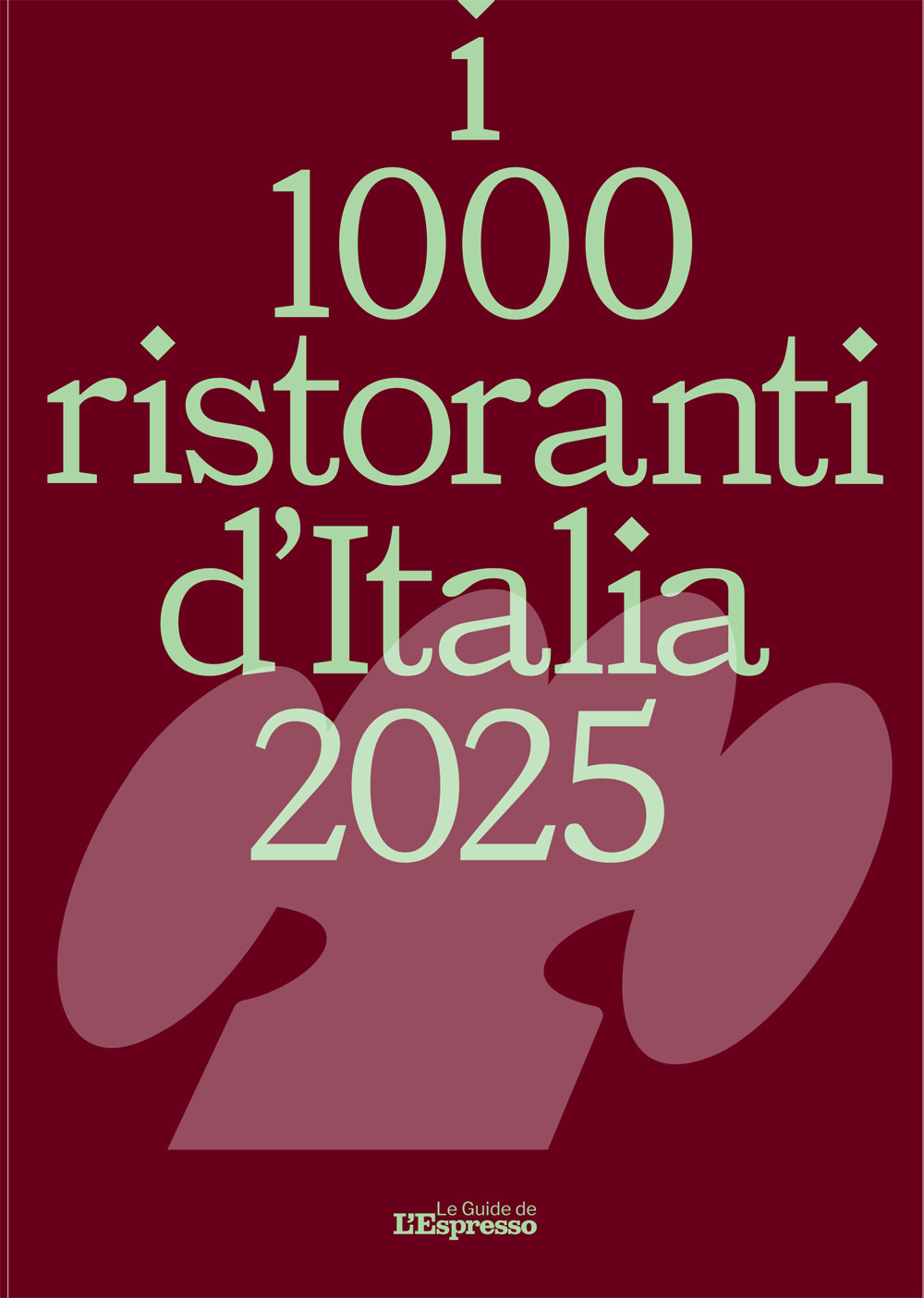 I 1000 ristoranti d'Italia 2025