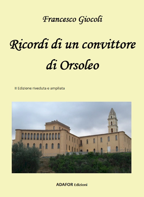 Ricordi di un convittore di Orsoleo