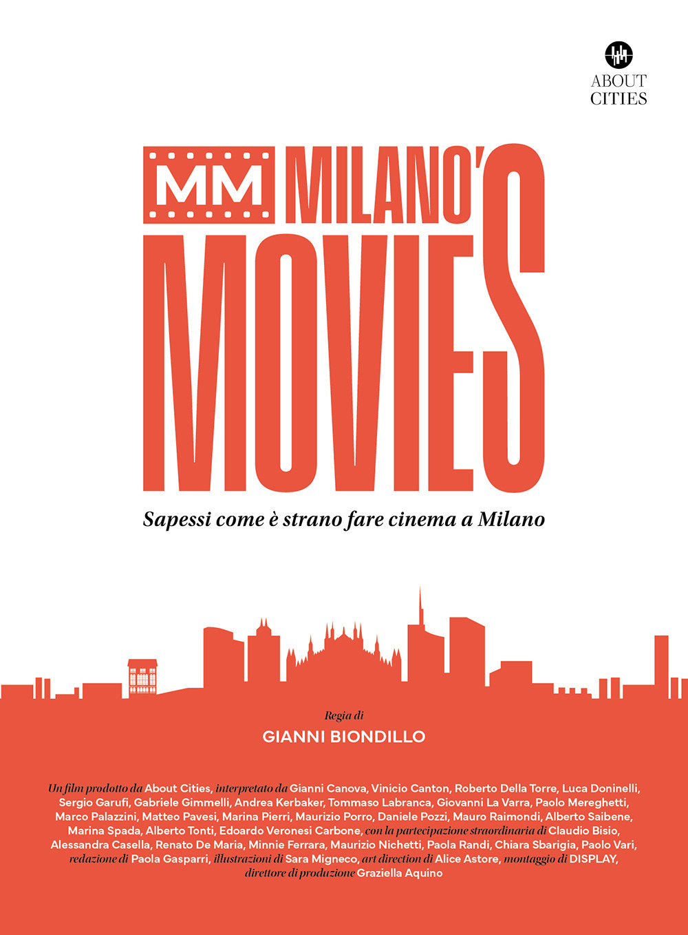 MM Milano's Movies. Sapessi come è strano fare cinema a Milano. Ediz. illustrata