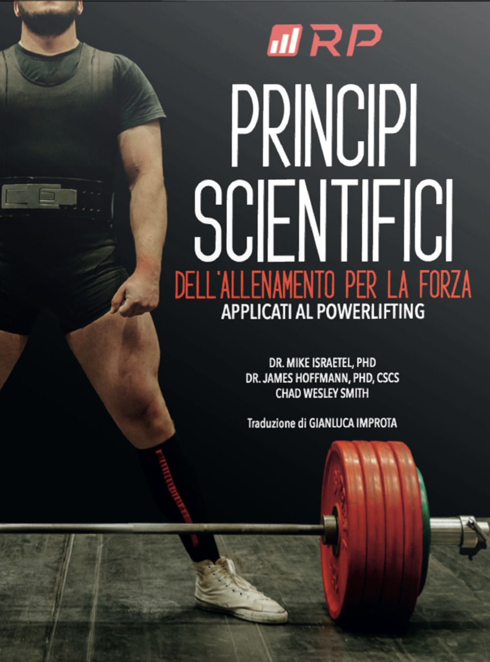 Principi scientifici dell'allenamento per la forza. Applicati al powerlifting