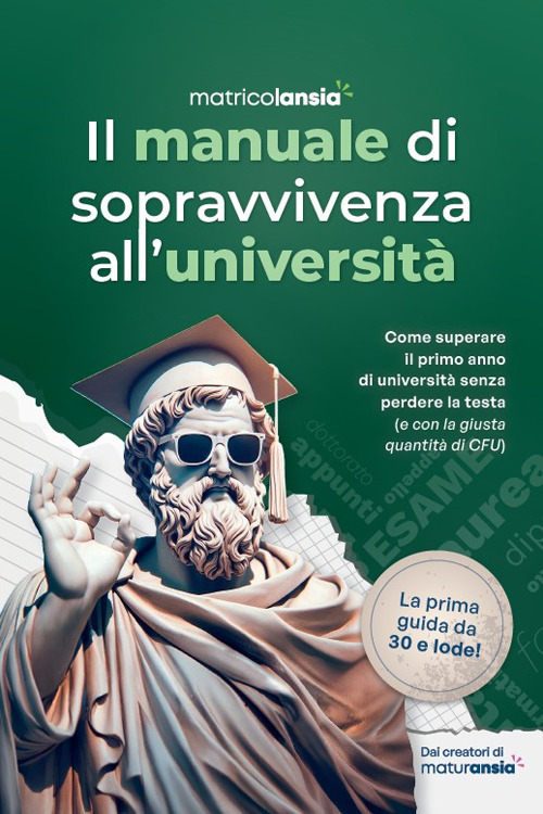 Il manuale di sopravvivenza all'università