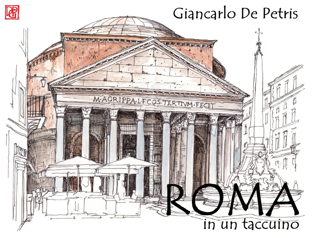 Roma in un taccuino. Ediz. illustrata