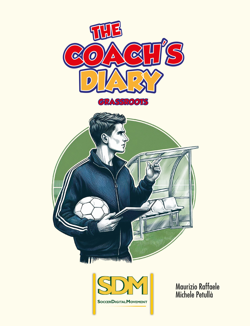 The coach's diary. Grassroots