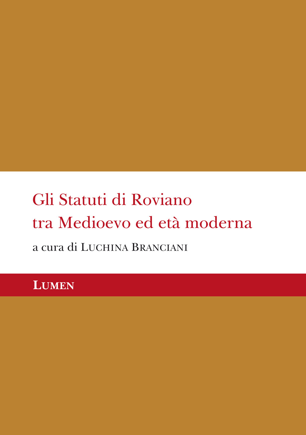 Gli Statuti di Roviano tra Medioevo ed Età Moderna. Ediz. critica