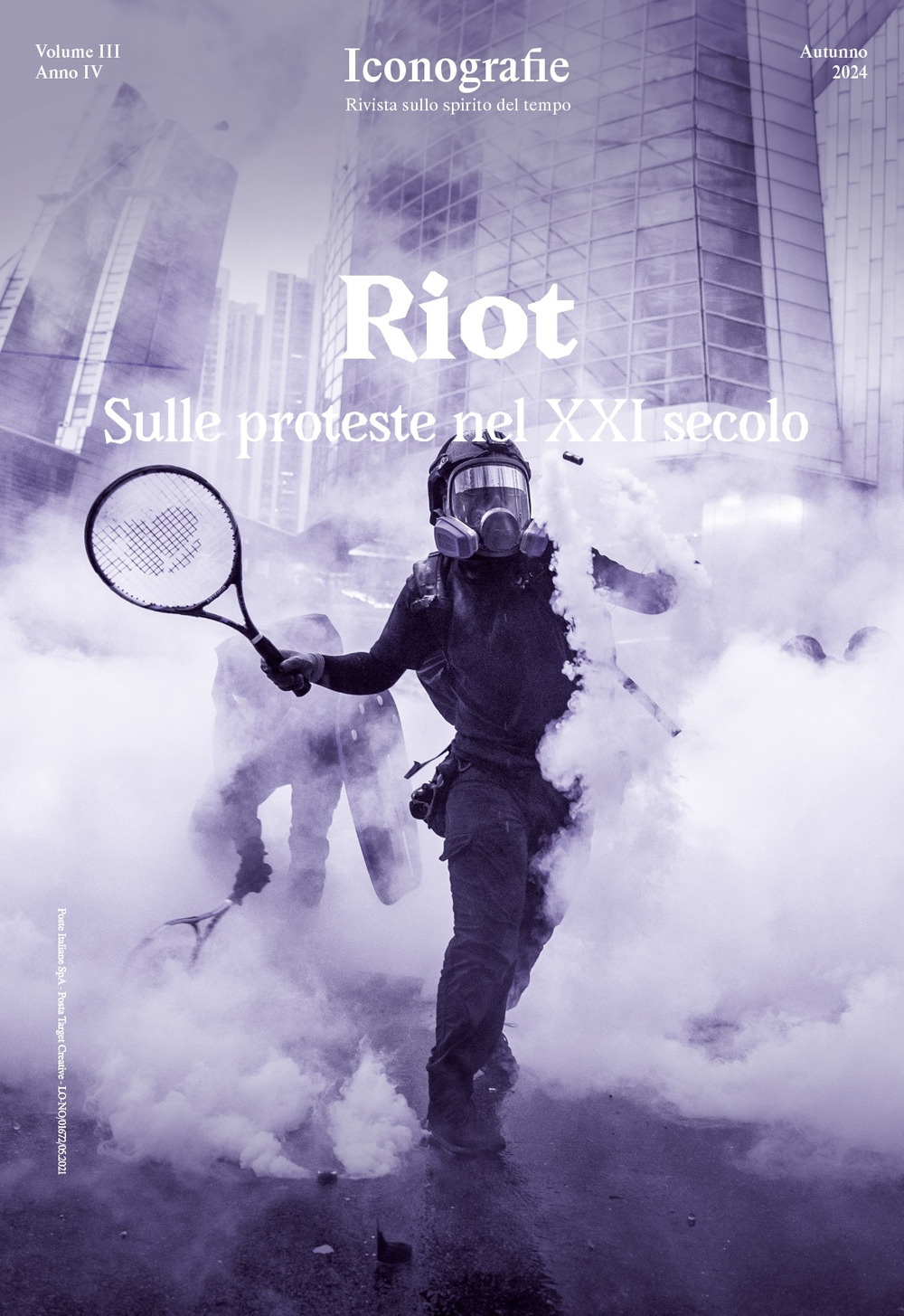 Iconografie. Rivista sullo spirito del tempo (2024). Vol. 3: Riot. Sulle proteste nel XXI secolo