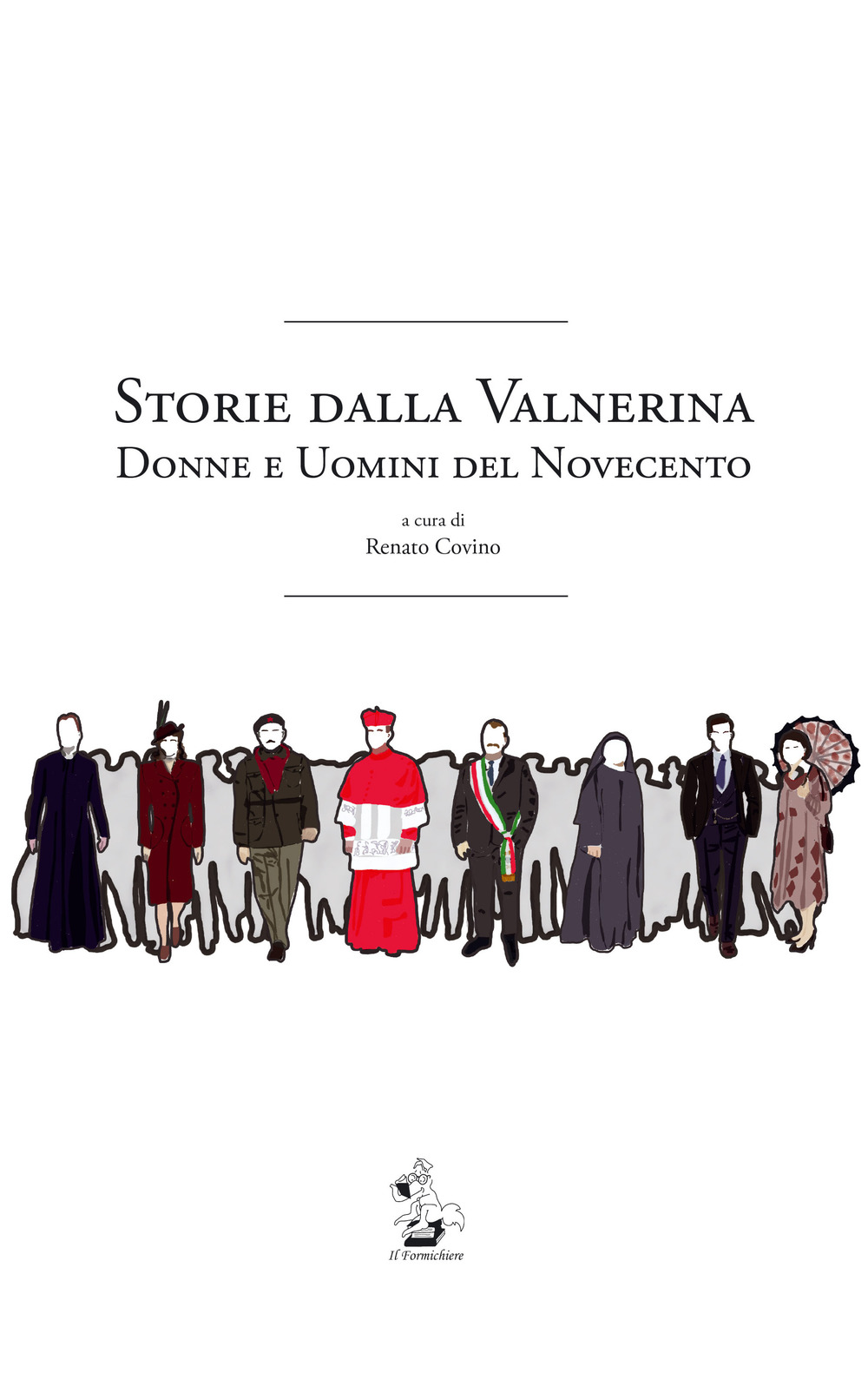 Storie dalla Valnerina. Donne e uomini del Novecento