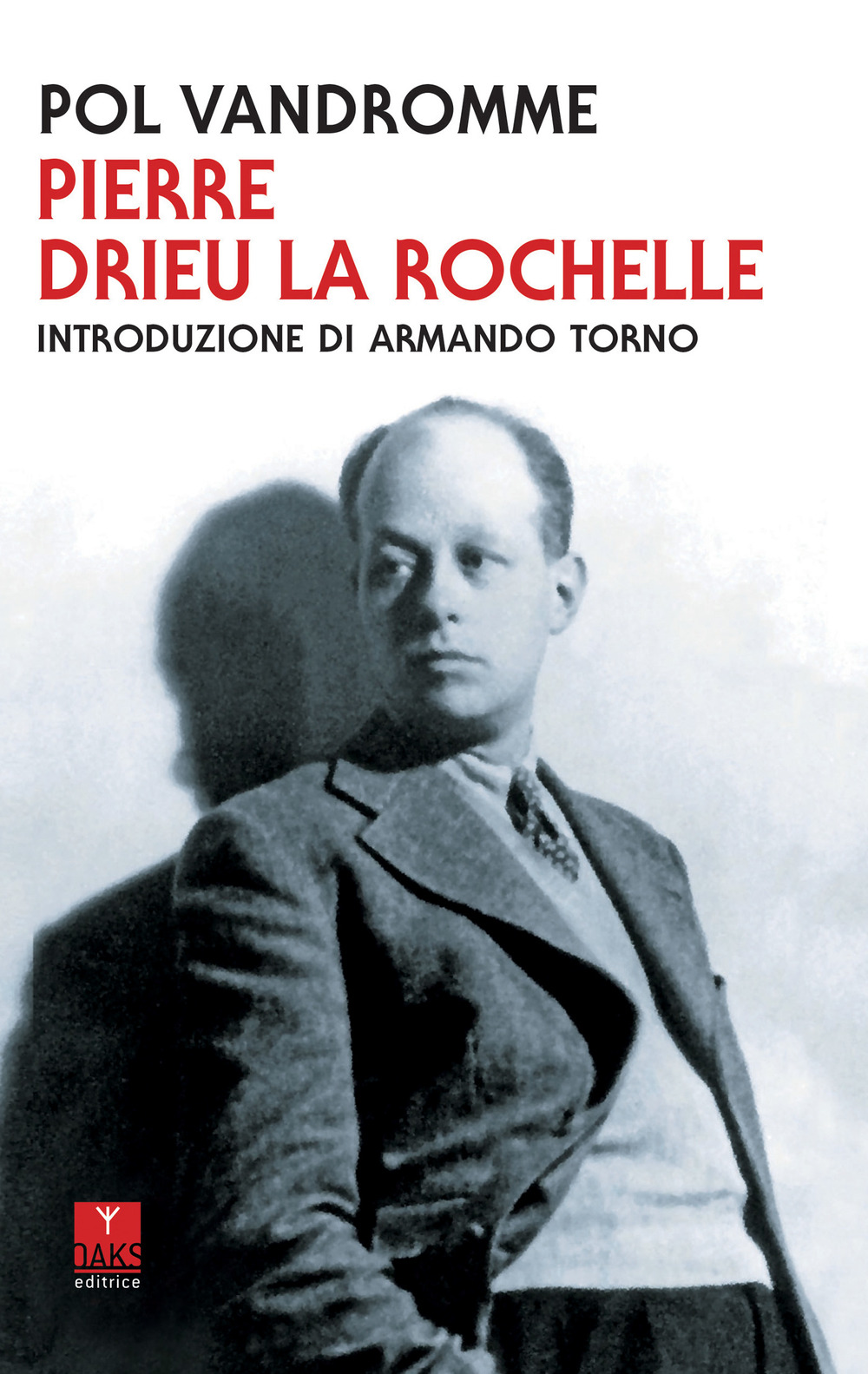 Pierre Drieu La Rochelle