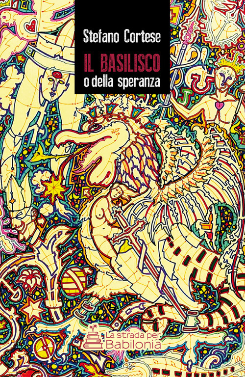 Il Basilisco o della speranza