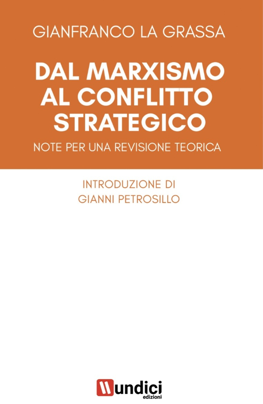 Dal marxismo al conflitto strategico