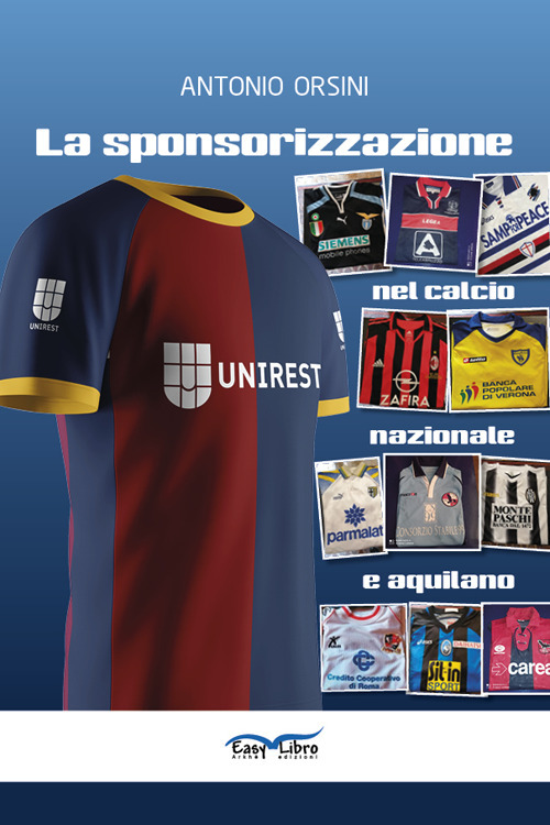 La sponsorizzazione nel calcio nazionale e aquilano