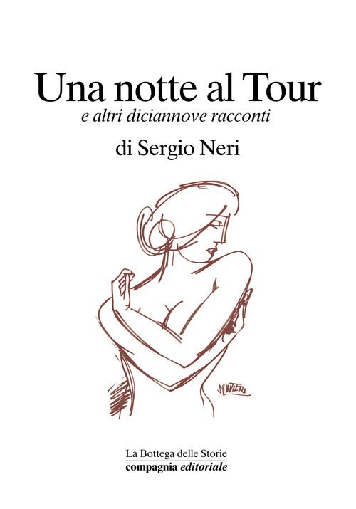 Una notte al Tour e altri diciannove racconti