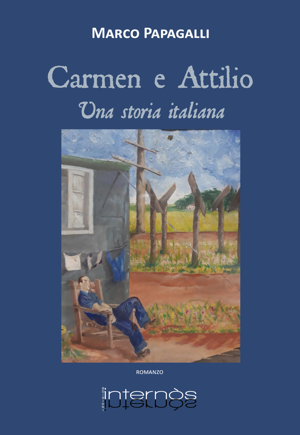 Carmen e Attilio. Una storia italiana