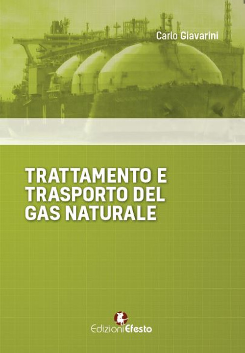 Trattamento e trasporto del gas naturale