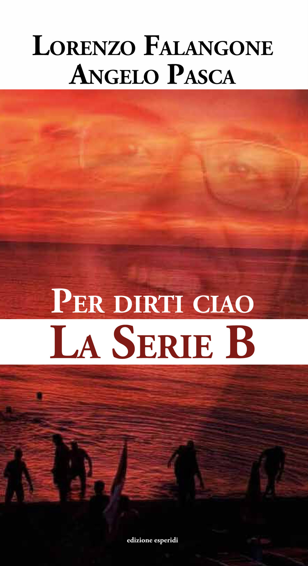 Per dirti ciao. La serie B