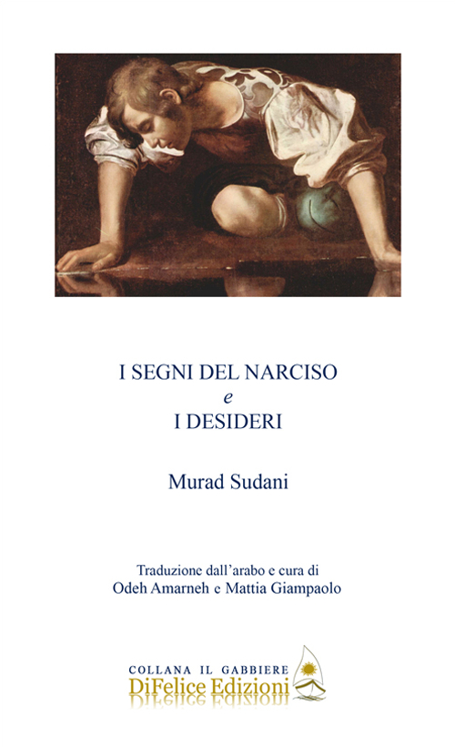 I segni del narciso e i desideri