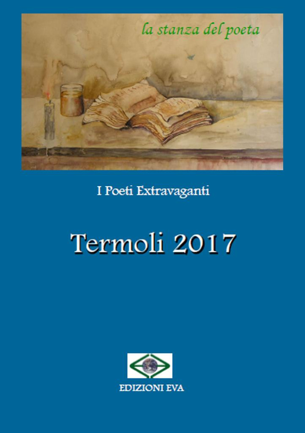 I poeti estravaganti. Termoli 2017