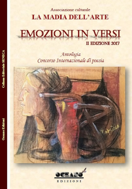 Emozioni in versi. Antologia. Concorso internazionale di poesia 2ª edizione 2017