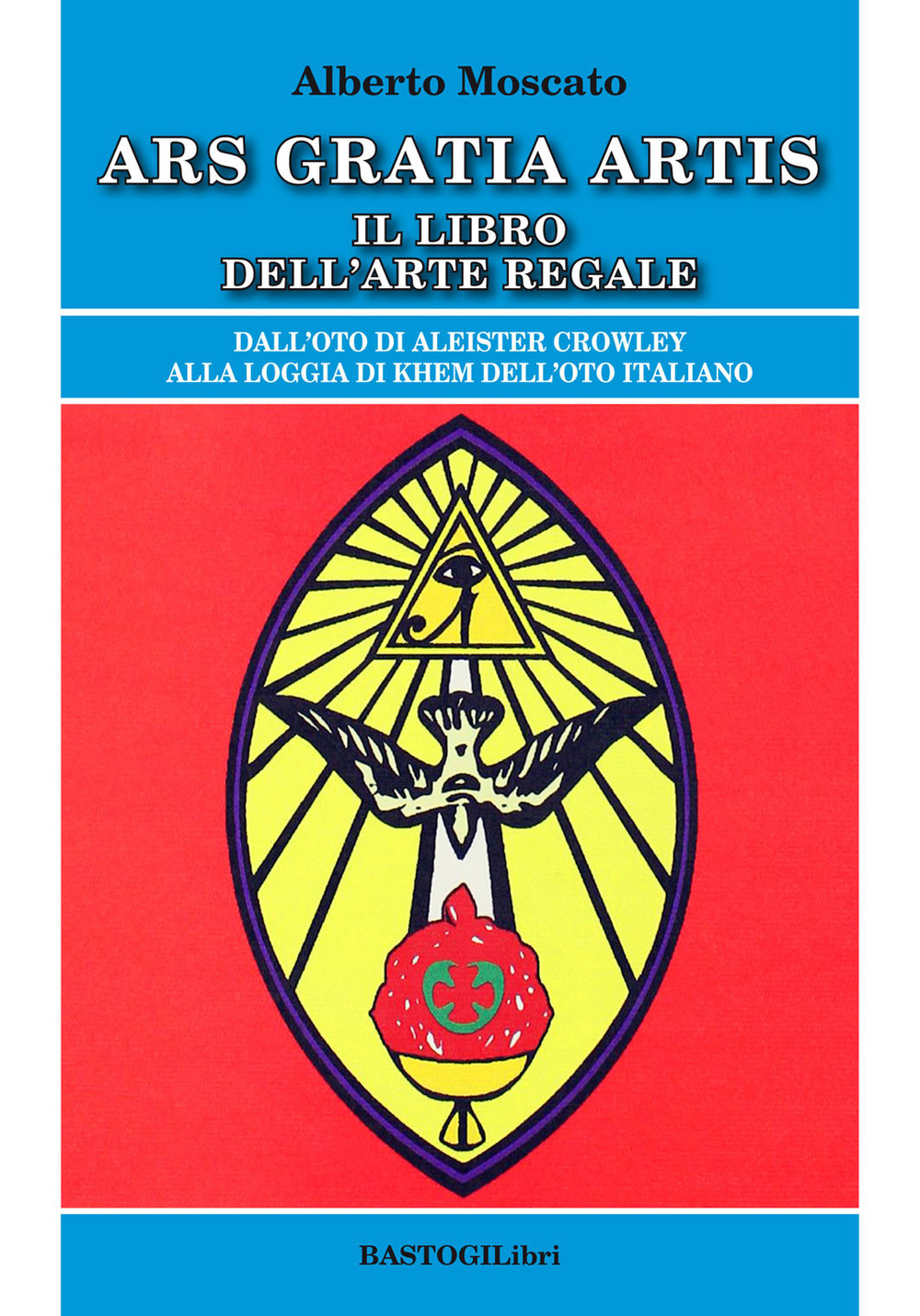 Ars gratia artis. Il libro dell'arte regale