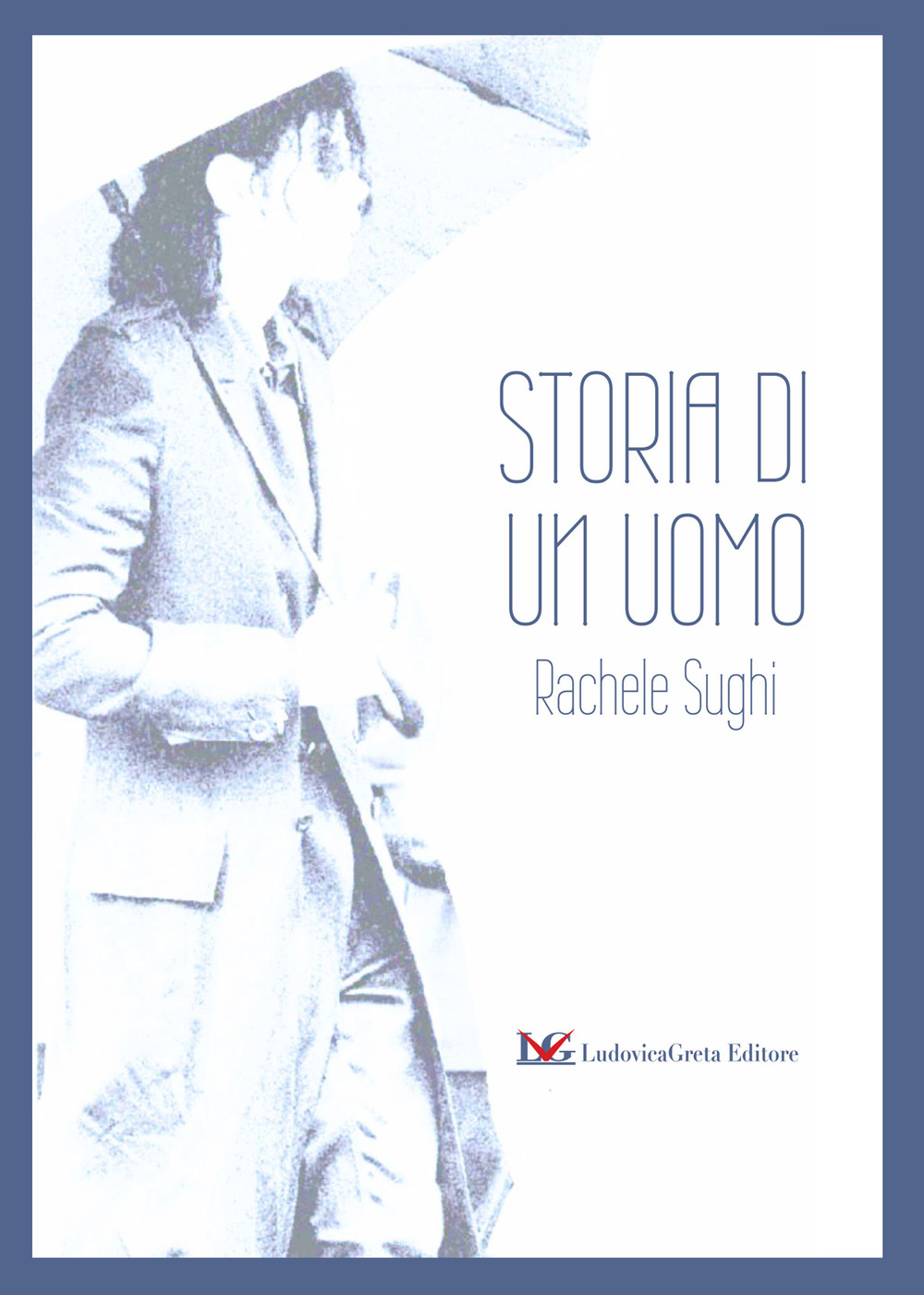 Storia di un uomo