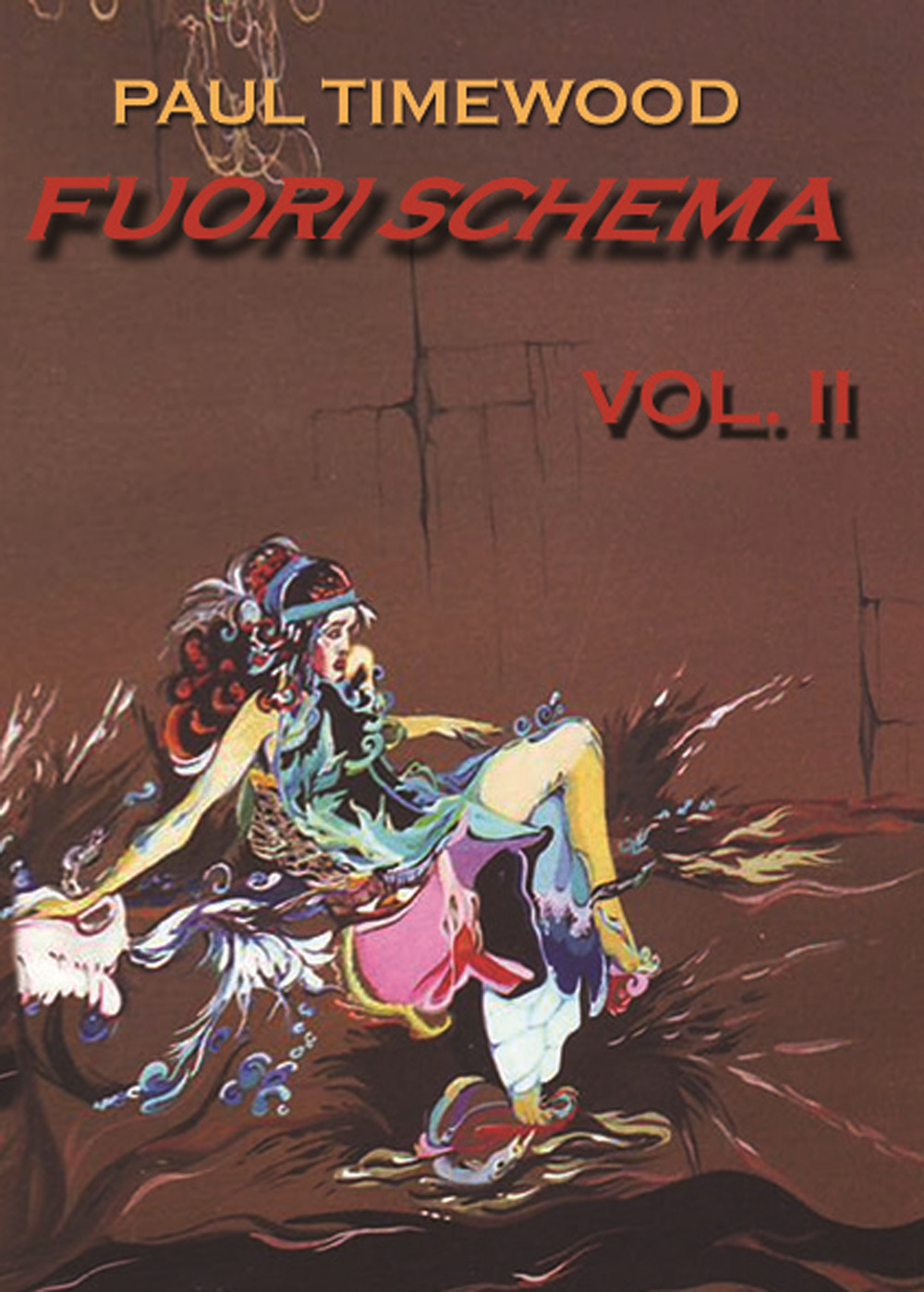 Fuori schema. Vol. 2: Out of the box