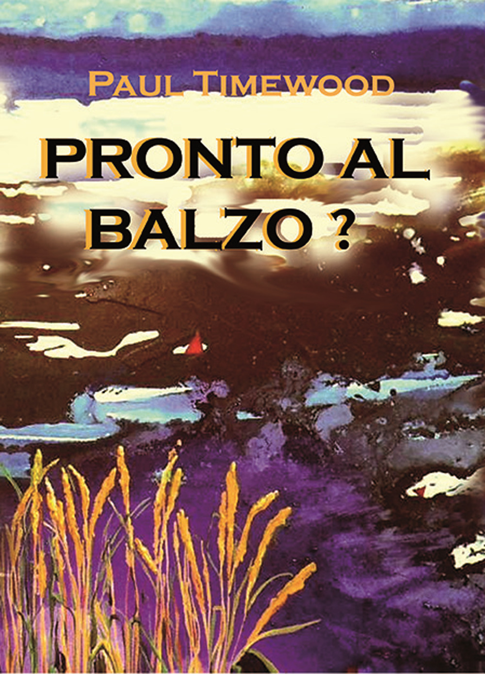 Pronto al balzo?