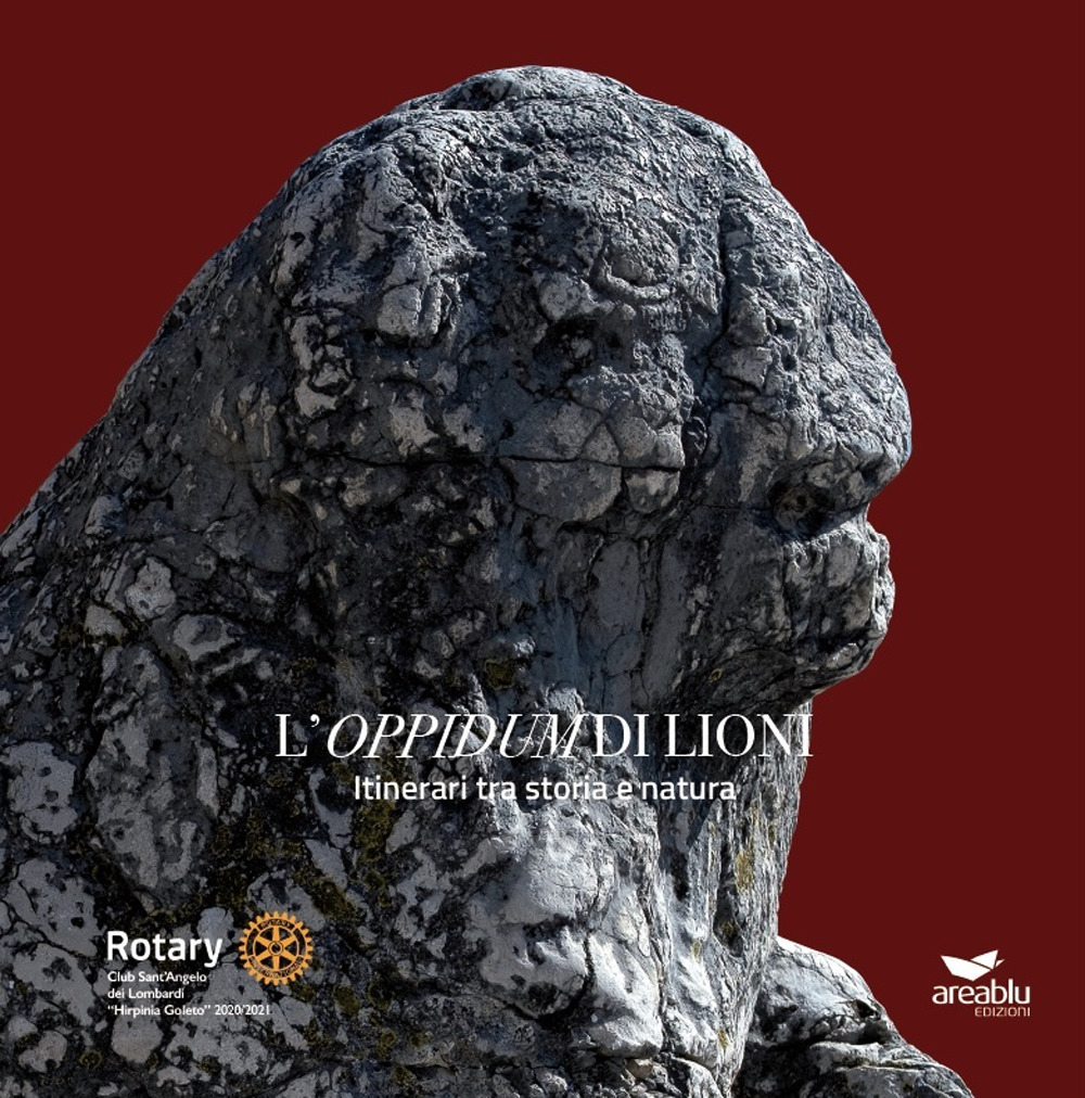 L'«Oppidum» di Lioni. Itinerari tra storia e natura