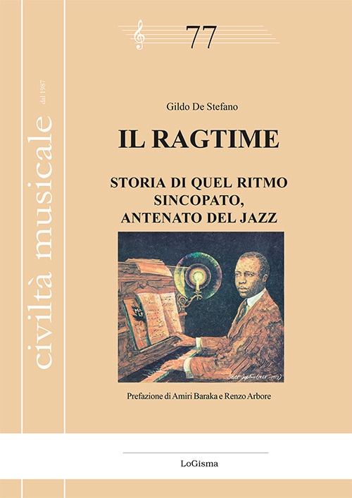 Il ragtime. Storia di quel ritmo sincopato, antenato del jazz