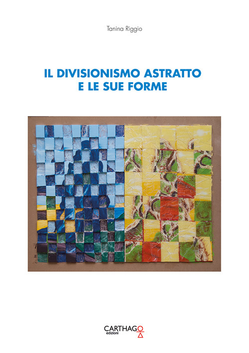 Il divisionismo astratto e le sue forme