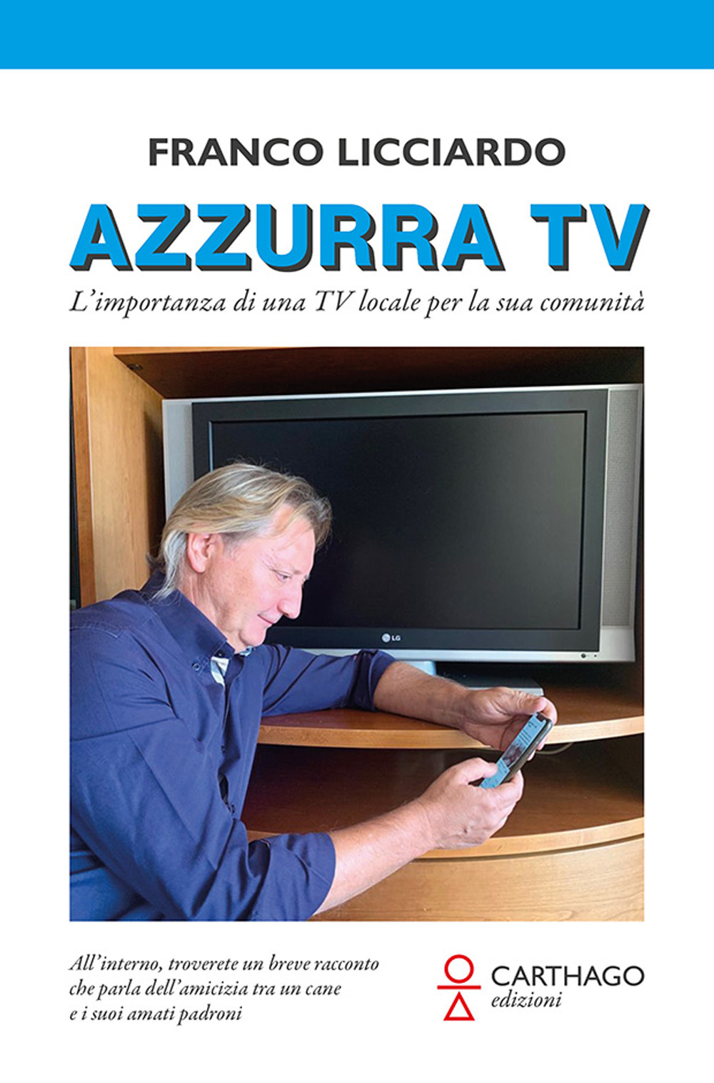 Azzurra TV. L'importanza di una TV locale per la sua comunità