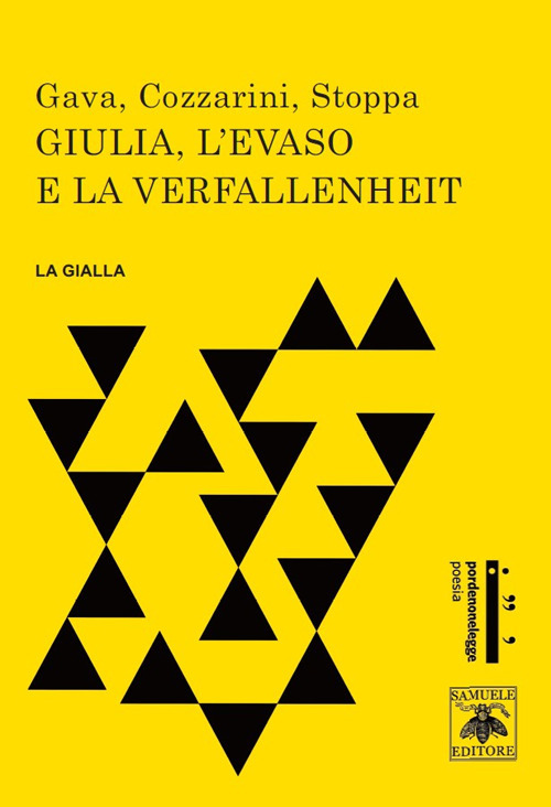 Giulia, l'evaso e la verfallenheit