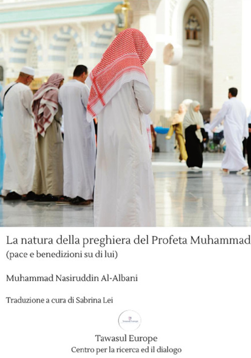 La natura della preghiera del profeta Muhammad