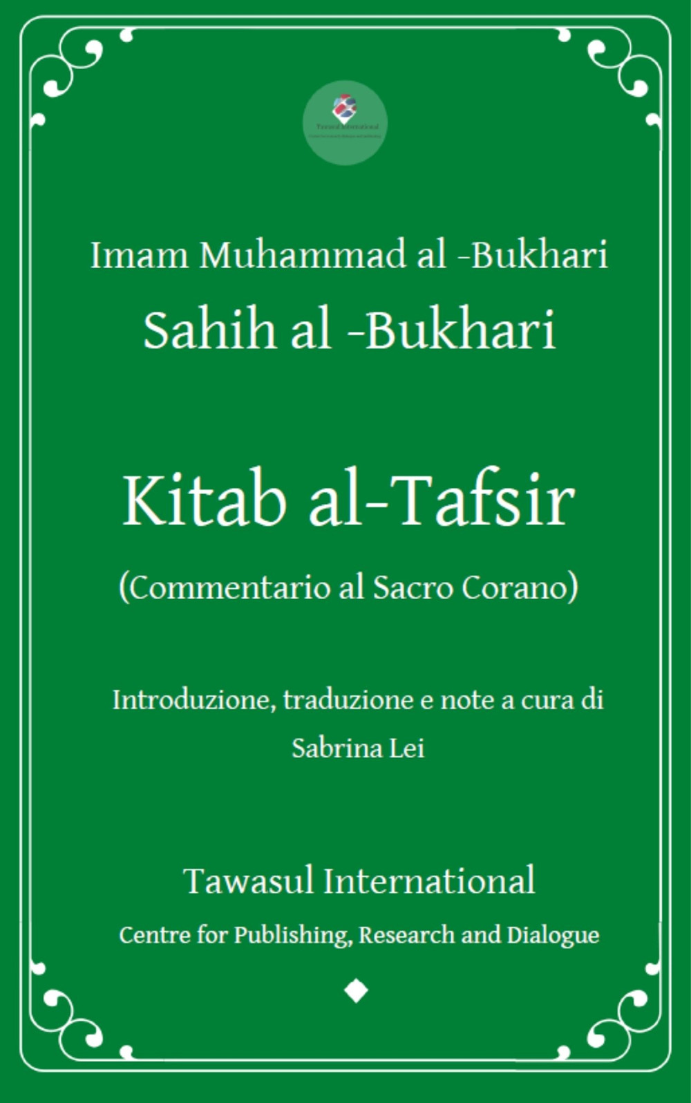 Kitab al-Tafsir. (Commentario al Sacro Corano)