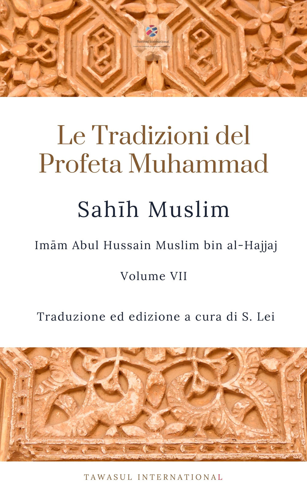 Sahih Muslim. Vol. 7