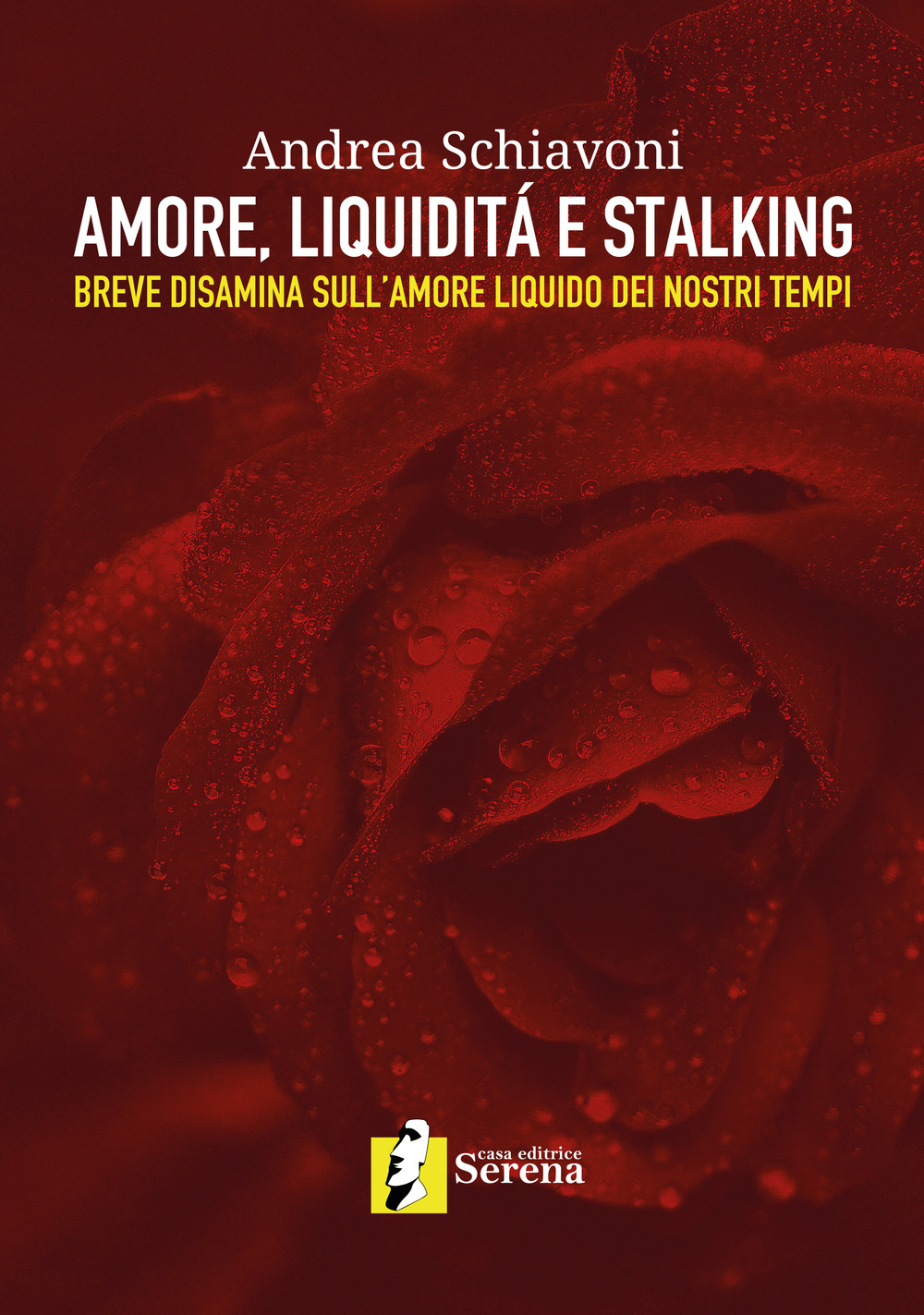 Amore, liquidità e stalking. Breve disamina sull'amore liquido dei nostri tempi
